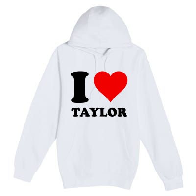 Red Heart I Love Taylor Premium Pullover Hoodie