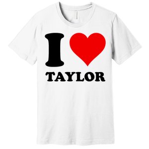 Red Heart I Love Taylor Premium T-Shirt