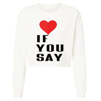 Red Heart If You Say Cropped Pullover Crew