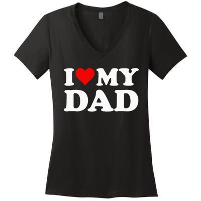 Red Heart I Love My Dad Women's V-Neck T-Shirt