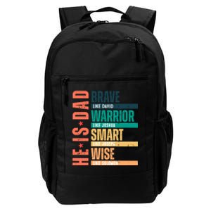 Retro He Is Dad Brave Like David Daily Commute Backpack