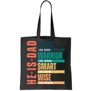 Retro He Is Dad Brave Like David Tote Bag