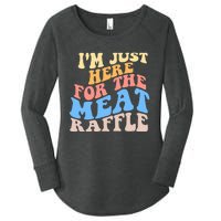 Retro Hippy IM Just Here For The Meat Raffle Meat Drawing Women's Perfect Tri Tunic Long Sleeve Shirt