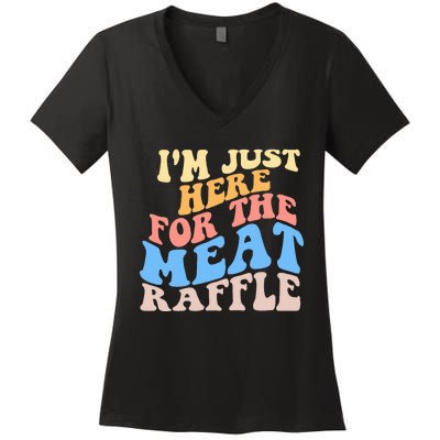 Retro Hippy IM Just Here For The Meat Raffle Meat Drawing Women's V-Neck T-Shirt