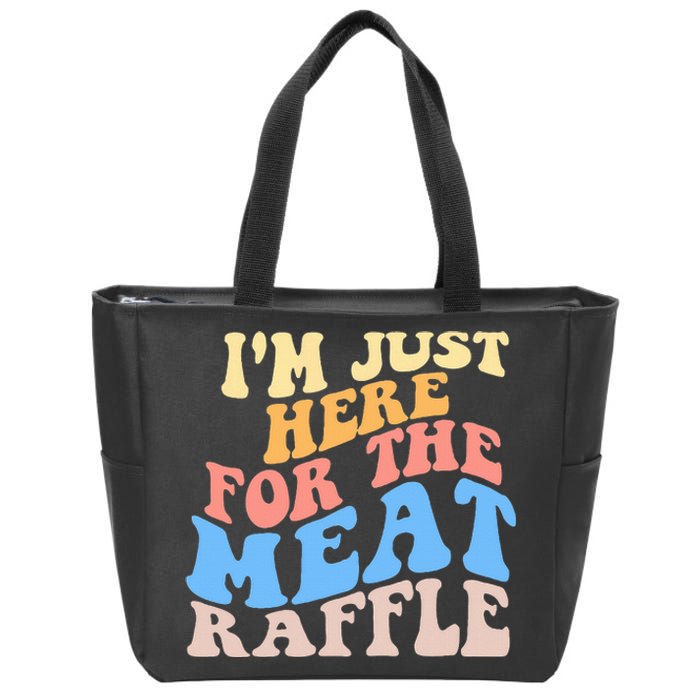 Retro Hippy IM Just Here For The Meat Raffle Meat Drawing Zip Tote Bag