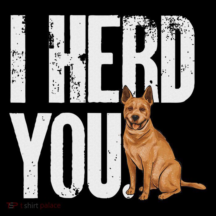 Red Heeler I Herd You Australian Cattle Dog Button
