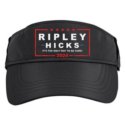 Ripley Hicks ItS The Only Way To Be Sure! 2024 Apparel Adult Drive Performance Visor