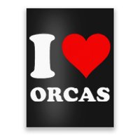 Red Heart I Love Orcas Poster