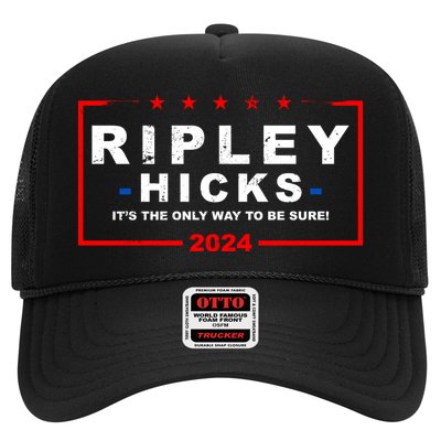 Ripley Hicks It's The Only Way To Be Sure 2024 Trucker Hat