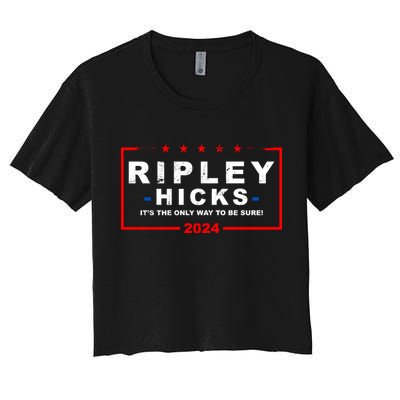 Ripley Hicks It's The Only Way To Be Sure 2024 Crop Top