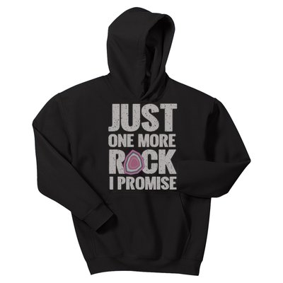 Rock Hounding Just One More Rock I Promise Geologist Kids Hoodie