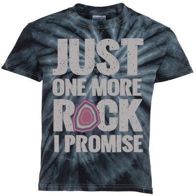 Rock Hounding Just One More Rock I Promise Geologist Kids Tie-Dye T-Shirt