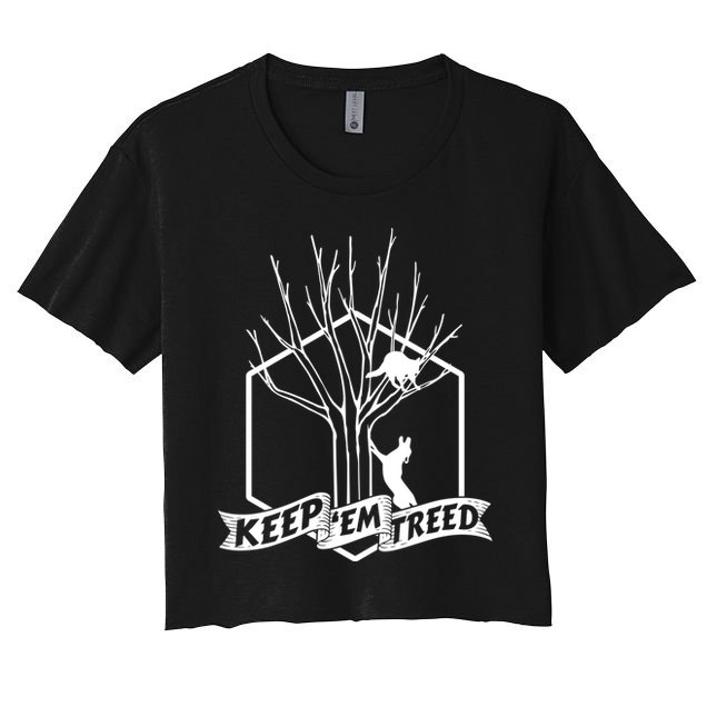 Raccoon Hunting Keep Em' Treed Vinatage Hunting Gear Meaningful Gift Crop Top