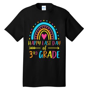 Rainbow Happy Last Day Of 3rd Grade School Teacher Tall T-Shirt