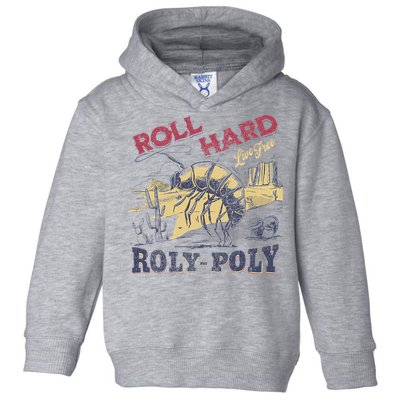 Roll Hard Live Free Roly Poly Wild West Rodeo Cowboy Toddler Hoodie