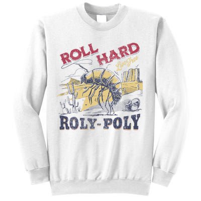 Roll Hard Live Free Roly Poly Wild West Rodeo Cowboy Sweatshirt