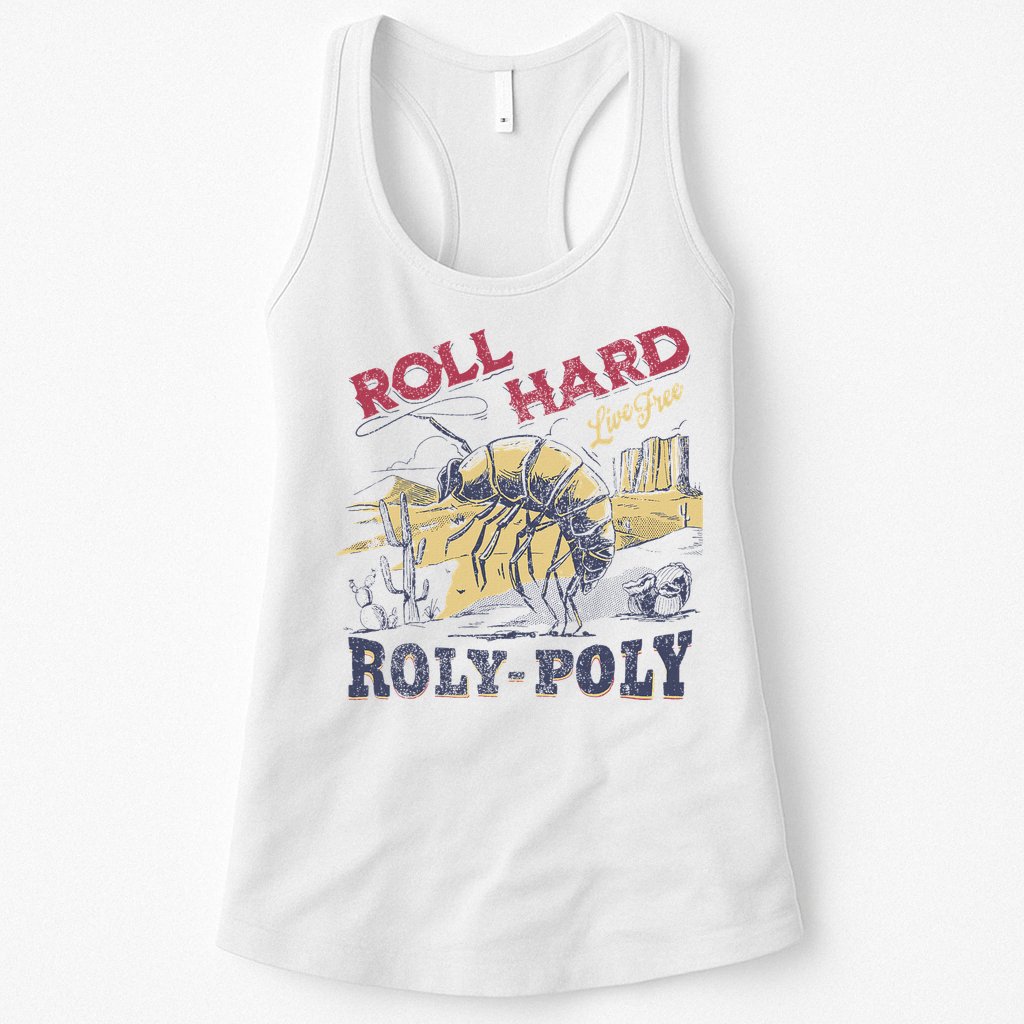 Roll Hard Live Free Roly Poly Wild West Rodeo Cowboy Womens Tank Top