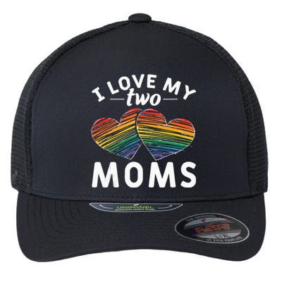 Rainbow Hearts Lesbian Pride Gift I Love My Two Moms LGBT Flexfit Unipanel Trucker Cap