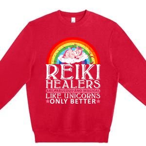 Reiki Healer Like Unicorns Only Better Rainbow Gift Premium Crewneck Sweatshirt