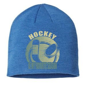 Retro Hockey Lovers Players Hockey Is My Favorite Season Gift Sustainable Beanie