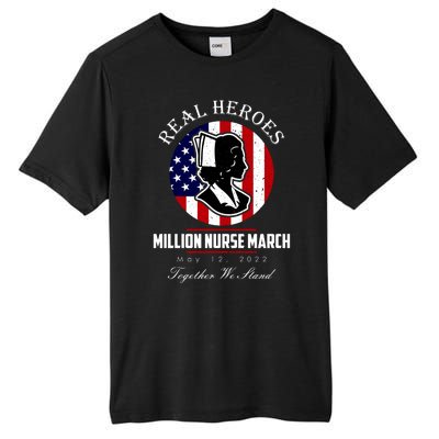 Real Heroes Million Nurse March May 12, 2022 Together We Stand Tall Fusion ChromaSoft Performance T-Shirt