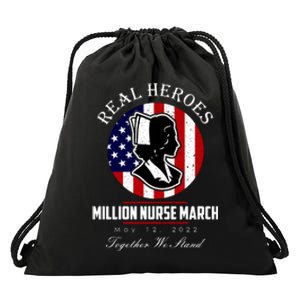 Real Heroes Million Nurse March May 12, 2022 Together We Stand Drawstring Bag