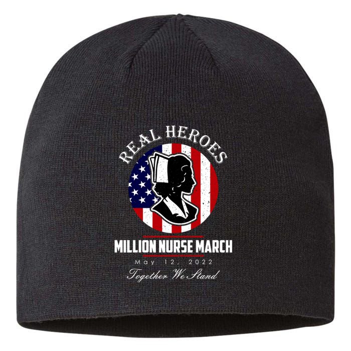 Real Heroes Million Nurse March May 12, 2022 Together We Stand Sustainable Beanie