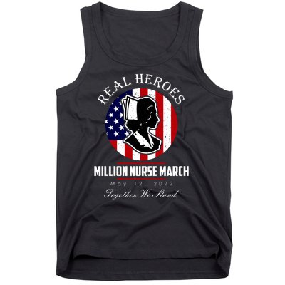 Real Heroes Million Nurse March May 12, 2022 Together We Stand Tank Top