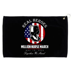 Real Heroes Million Nurse March May 12, 2022 Together We Stand Grommeted Golf Towel