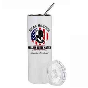 Real Heroes Million Nurse March May 12, 2022 Together We Stand Stainless Steel Tumbler