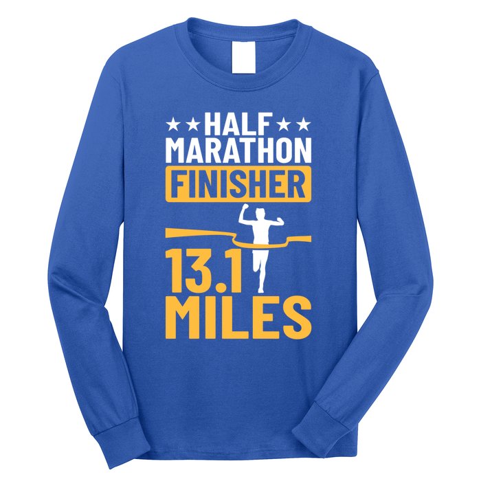 Running Half Marathon Finisher Half Marathoner Half Marathon Gift Long Sleeve Shirt