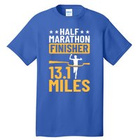 Running Half Marathon Finisher Half Marathoner Half Marathon Gift Tall T-Shirt