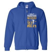 Running Half Marathon Finisher Half Marathoner Half Marathon Gift Full Zip Hoodie