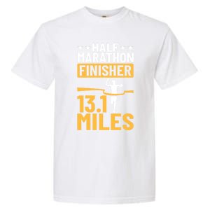 Running Half Marathon Finisher Half Marathoner Half Marathon Gift Garment-Dyed Heavyweight T-Shirt