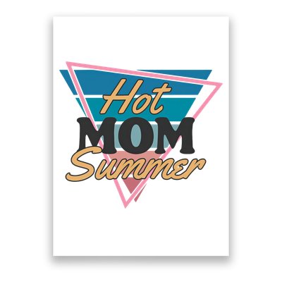 Retro Hot Mom Summer 80s Hot Mom Summer Vacation Poster