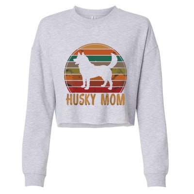 Retro Husky Mom Gift Dog Mother Pet Siberian Huskies Mama Cropped Pullover Crew