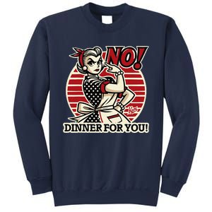 Retro Housewife Mom Says No You Get No Dinner Tonight! Sweatshirt