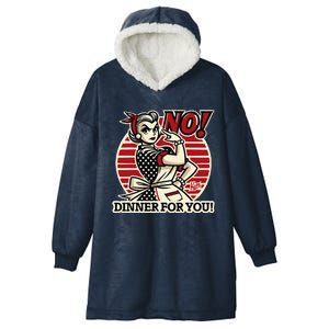 Retro Housewife Mom Says No You Get No Dinner Tonight! Hooded Wearable Blanket