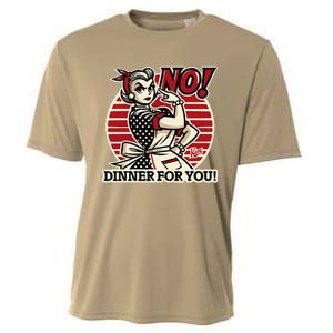 Retro Housewife Mom Says No You Get No Dinner Tonight! Cooling Performance Crew T-Shirt