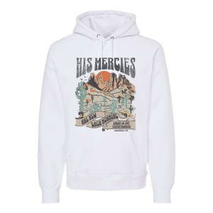 Retro His Mercies Are New Every Morning Bible Christian Premium Hoodie