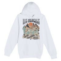 Retro His Mercies Are New Every Morning Bible Christian Premium Pullover Hoodie