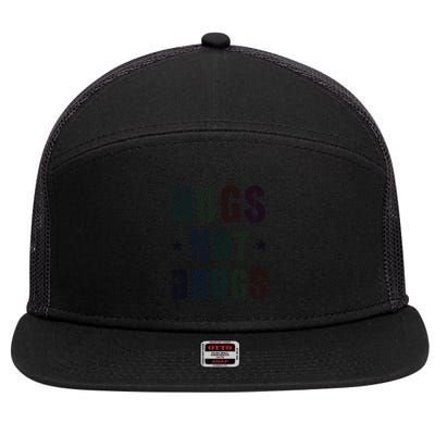 Rockin Hugs Not Drugs Clean Fun Na Family Vibes Funny Gift 7 Panel Mesh Trucker Snapback Hat