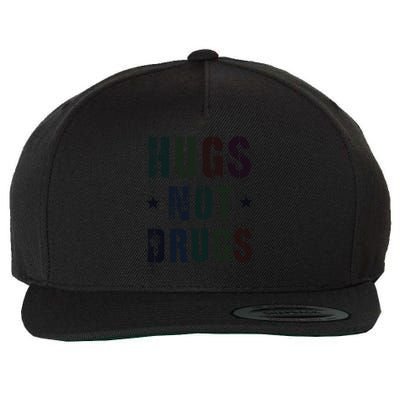 Rockin Hugs Not Drugs Clean Fun Na Family Vibes Funny Gift Wool Snapback Cap