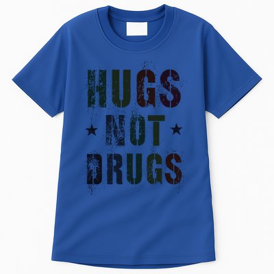 Rockin Hugs Not Drugs Clean Fun Na Family Vibes Funny Gift Tall T-Shirt