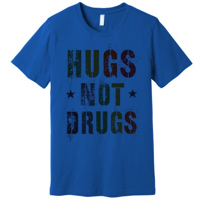 Rockin Hugs Not Drugs Clean Fun Na Family Vibes Funny Gift Premium T-Shirt