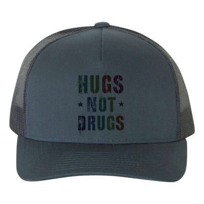 Rockin Hugs Not Drugs Clean Fun Na Family Vibes Funny Gift Yupoong Adult 5-Panel Trucker Hat