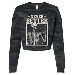 Retro Halloween Never Better Skeleton Spooky Season Funny Cropped Pullover Crew