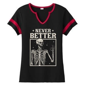 Retro Halloween Never Better Skeleton Spooky Season Funny Ladies Halftime Notch Neck Tee