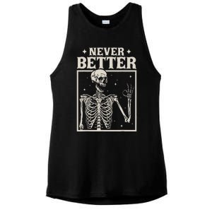 Retro Halloween Never Better Skeleton Spooky Season Funny Ladies PosiCharge Tri-Blend Wicking Tank