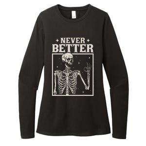 Retro Halloween Never Better Skeleton Spooky Season Funny Womens CVC Long Sleeve Shirt